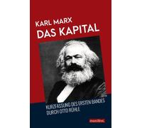 Karl Marx Das Kapital: Kurzfassung des ersten Bandes durch Ot (Copertina rigida)
