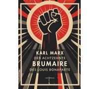 Karl marx der achtzehnte brumaire louis