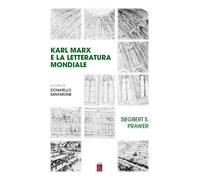 KARL MARX E LA LETTERATURA MONDIALE - Prawer Siegbert Salomon - 2021 - Bordeaux