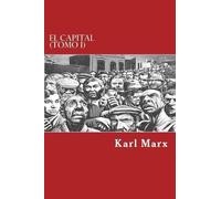 Karl Marx El Capital (Tomo I) (Tascabile)