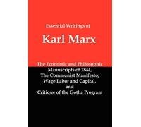 Karl Marx Essential Writings of Karl Marx (Tascabile)