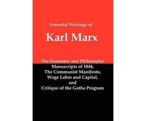 Karl Marx Essential Writings of Karl Marx (Tascabile)