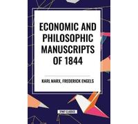Karl Marx Frederick Enge Economic and Philosophic Manuscripts of 18 (Tascabile)