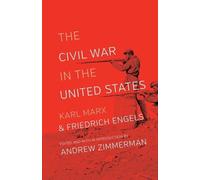 Karl Marx Frederick Engels The Civil War in the United States (Tascabile)