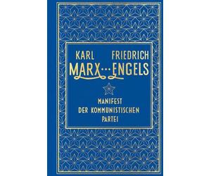 Karl Marx Fried Manifest der Kommunistischen Partei: Leinen m (Copertina rigida)