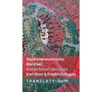 Karl Marx Friedrich E Das Kommunistische Manifest / O Manifesto Comu (Tascabile)