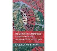 Karl Marx Friedrich Engel The Communist Manifesto / Manifesto Komuni (Tascabile)