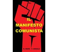 Karl Marx Friedrich Engels Il Manifesto Comunista (Tascabile)