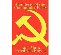 Karl Marx Friedrich Engels Manifesto of the Communist Party (Tascabile)
