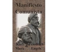 Karl Marx Friedrich Engels Manifiesto Comunista (Copertina rigida)