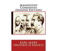 Karl Marx Friedrich Engels Manifiesto Comunista (Spanish Edition) (Tascabile)