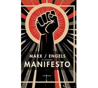 Karl Marx / Friedrich Engels: The Communist Manifesto (English Edition)