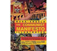 Karl Marx Friedrich Engels The Communist Manifesto Illustrated (Tascabile)