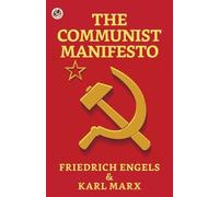 Karl Marx Friedrich Engels The Communist Manifesto (Tascabile)