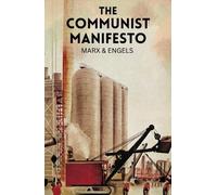 Karl Marx Friedrich Engels The Communist Manifesto (Tascabile)