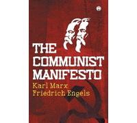 Karl Marx Friedrich Engels The Communist Manifesto (Tascabile)