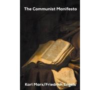 Karl Marx Friedrich Engels The Communist Manifesto (Tascabile)