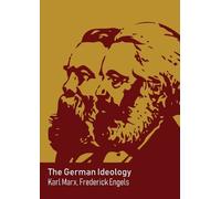 Karl Marx Friedrich Engels The German Ideology (Tascabile)