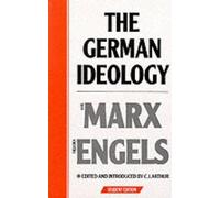 Karl Marx Friedrich Engels The German Ideology (Tascabile)