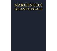 Karl Marx / Friedrich Engels: Werke, Artikel, Entwürfe Juli 1851 ezember 1852: Abteilung 1. BAND 11