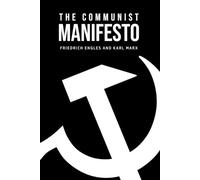 Karl Marx Friedrich Engles The Communist Manifesto (Tascabile)
