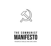Karl Marx Friedrich Engles The Communist Manifesto (Tascabile)