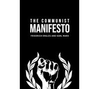 Karl Marx Friedrich Engles The Communist Manifesto (Tascabile)