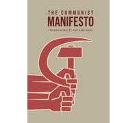 Karl Marx Friedrich Engles The Communist Manifesto (Tascabile)