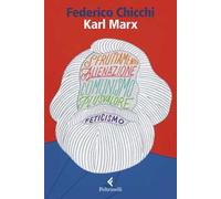 Karl Marx. La soggettività come prassi