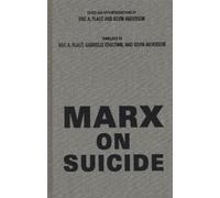 Karl Marx Marx on Suicide (Copertina rigida) Psychosocial issues