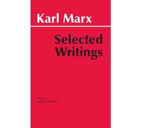 Karl Marx Marx: Selected Writings (Tascabile) Hackett Classics