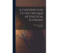 Karl Marx Nahum Is A Contribution to the Critique of Politica (Copertina rigida)