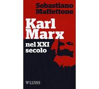 Karl Marx nel XXI secolo