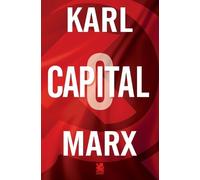 Karl Marx O Capital (Tascabile)