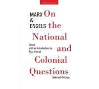 Karl Marx On the National and Colonial Questions (Tascabile)