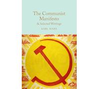 Karl Marx The Communist Manifesto & Selected Writings (Copertina rigida)