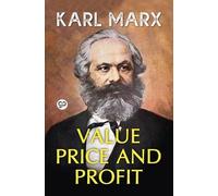 Karl Marx Value, Price, and Profit (Tascabile)