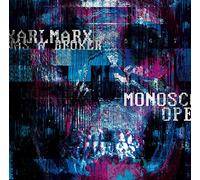 Karl Marx Was a Broker Monoscope (CD)