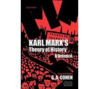Karl Marx's Theory Of History: A Defence