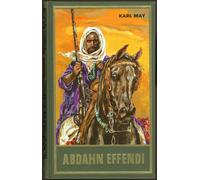 Karl May Abdahn Effendi, Band 81 der Gesammelten Werke: Reise (Copertina rigida)