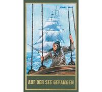 Karl May Auf der See gefangen, Band 80 der Gesammelte Werke (Copertina rigida)