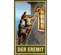 Karl May Der Eremit, Band 76 der Gesammelten Werke: Erzählung (Copertina rigida)