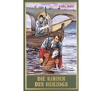 Karl May Die Kinder des Herzogs, Band 77 der Gesammelten Werk (Copertina rigida)