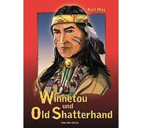 Karl May Heinz Winnetou und Old Shatterhand: Kurzfassung der (Copertina rigida)