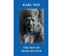 Karl May The Son of Bear Hunter (Tascabile)