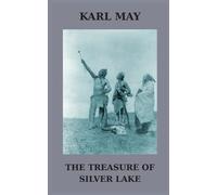 Karl May The Treasure of Silver Lake (Tascabile)