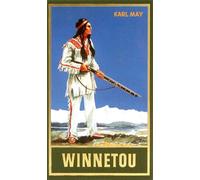 Karl May Winnetou. Erster Band: Reiseerzählung, Band 7 der Gesammelt (Tascabile)