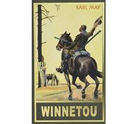 Karl May Winnetou. Zweiter Band: Reiseerzählung, Band 8 der Gesammel (Tascabile)