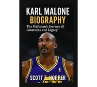 KARL MELONE BIOGRAPHY: The Mailman’s Journey of Greatness and Legacy