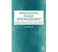 Karl Melvin Navigating Family Estrangement (Tascabile)